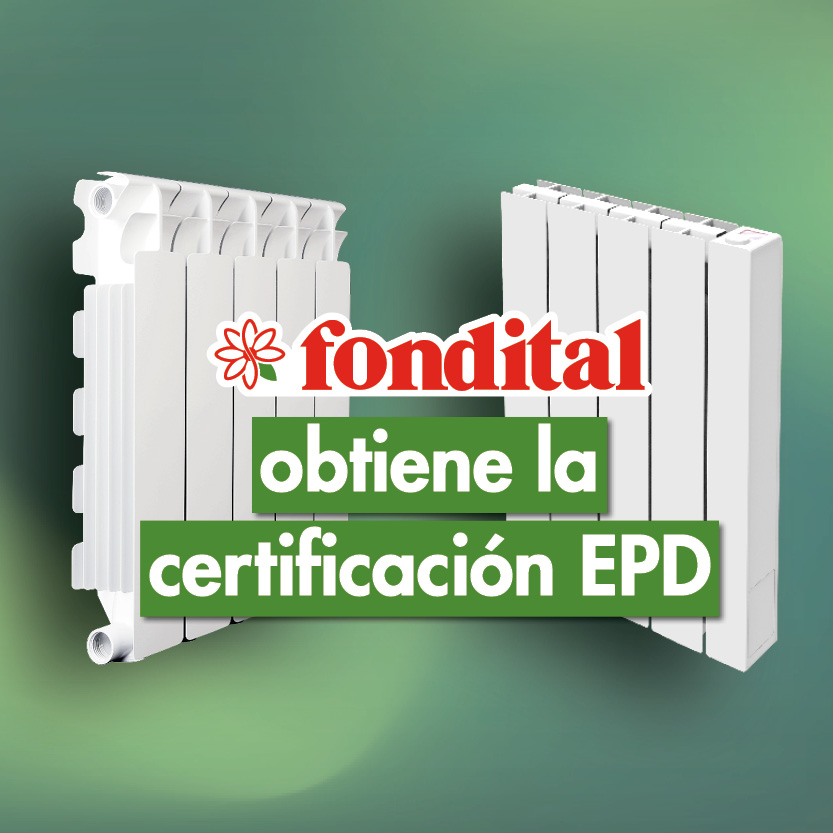Fondital obtiene la Declaración EPD para radiadores de aluminio fundido a presión
